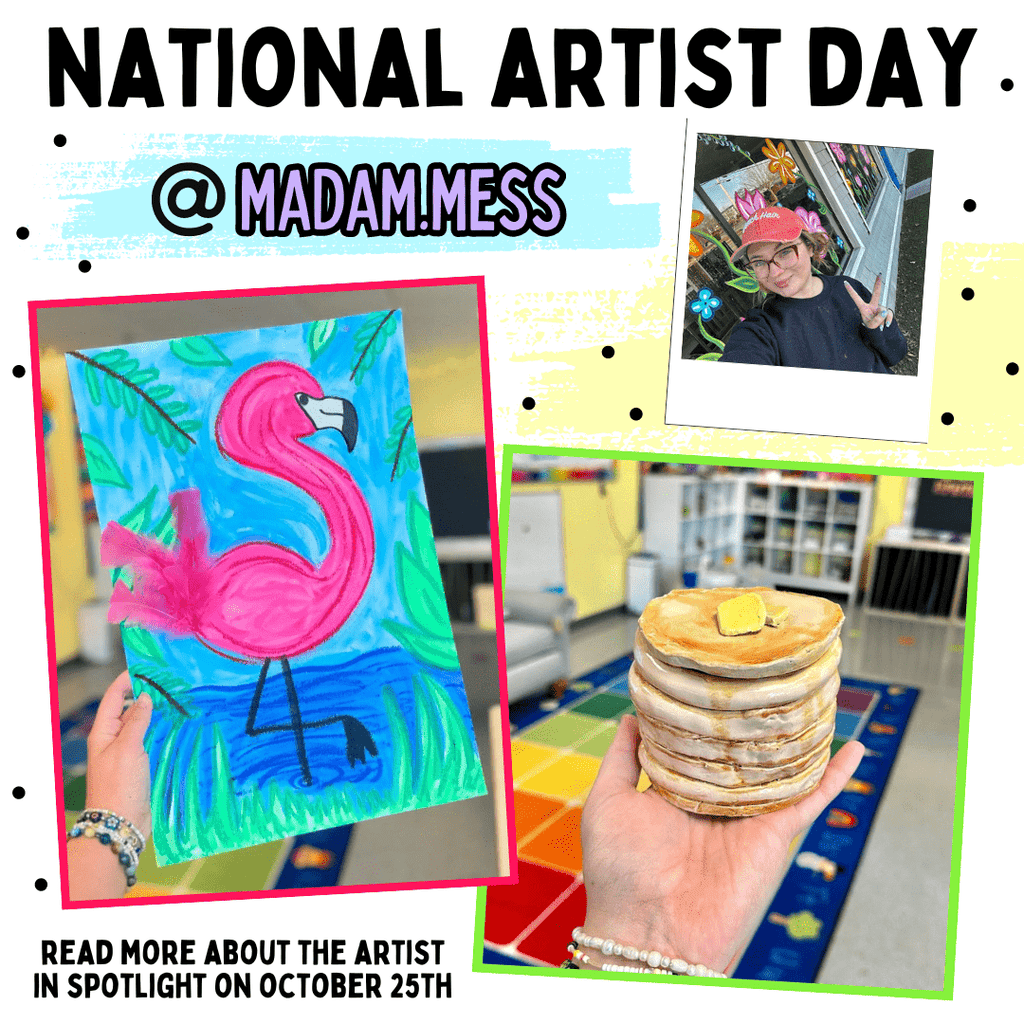 National Artist Day on October 25th Featuring @madam.mess